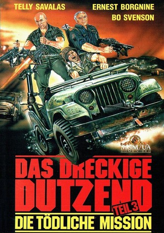 Das Dreckige Dutzend III - Die tödliche Mission