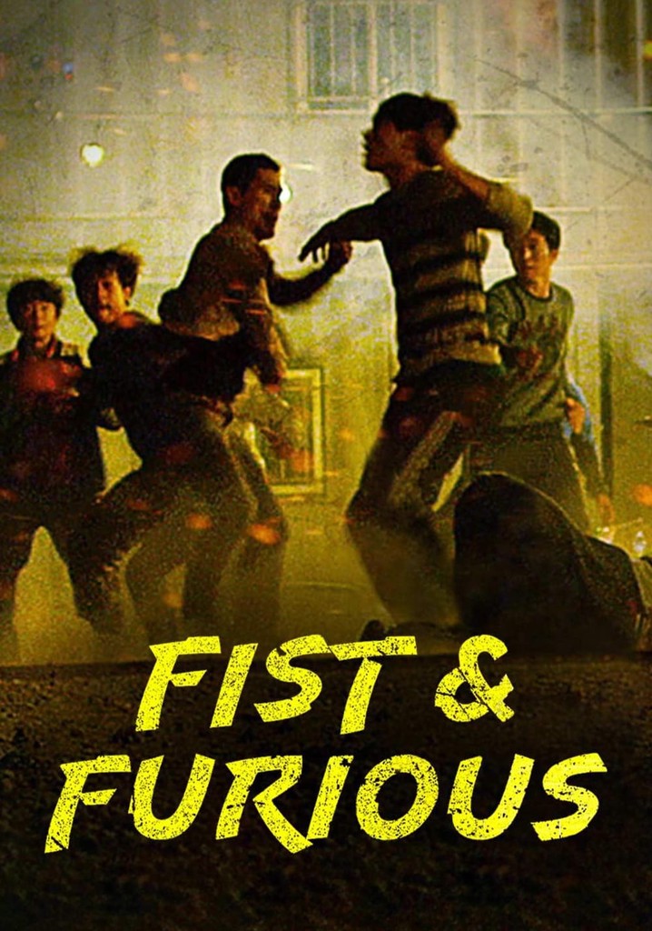 Fist & Furious