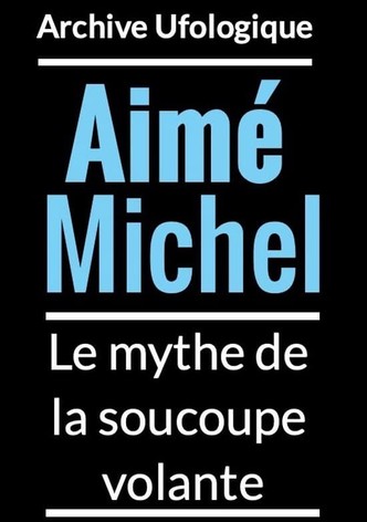 Le Mythe De La Soucoupe Volante