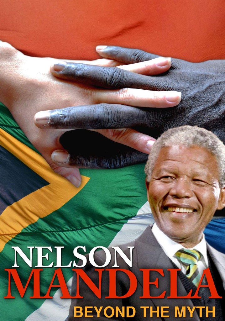 Nelson Mandela, Beyond the Myth