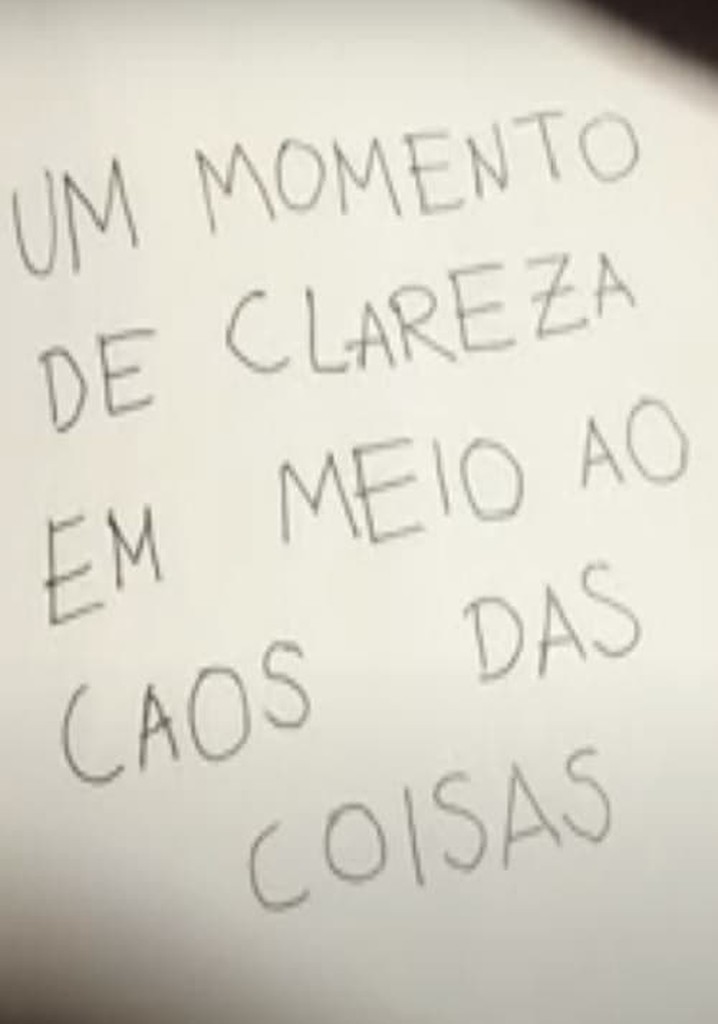 Um Momento de Clareza em Meio ao Caos das Coisas