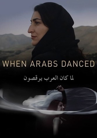 When Arabs Danced