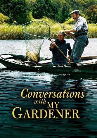 Conversations with My Gardener