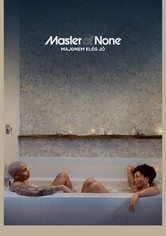 Master of None – Majdnem elég jó