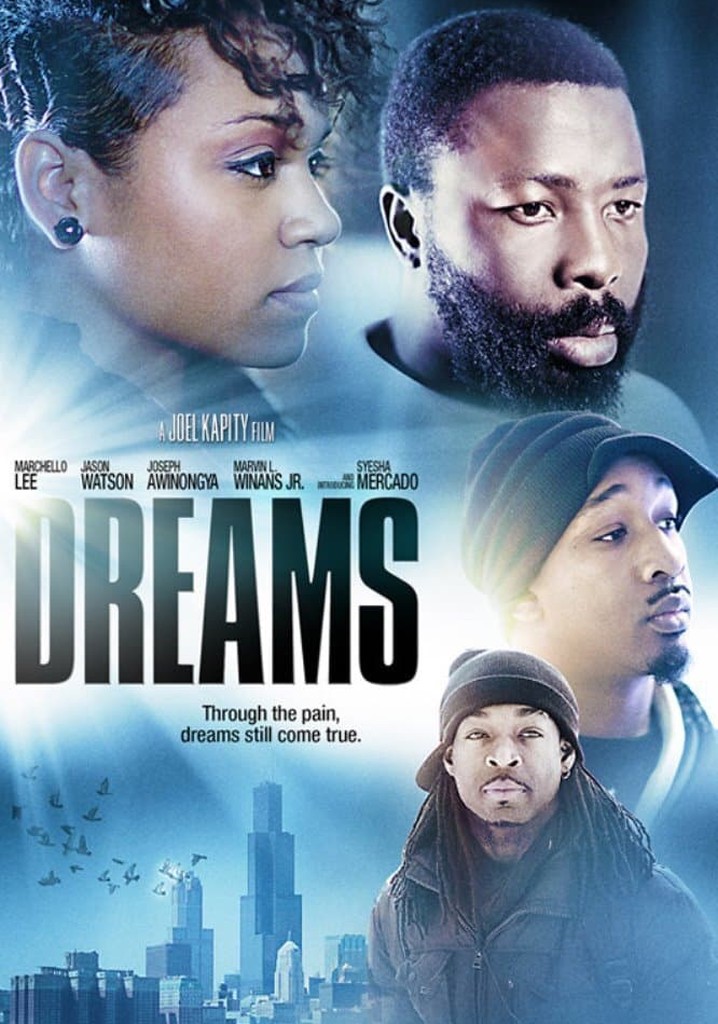 Où regarder Dreams en streaming complet et légal