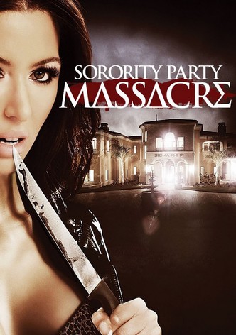 Sorority Party Massacre