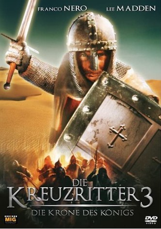 Die Kreuzritter 3 - Die Krone des Königs