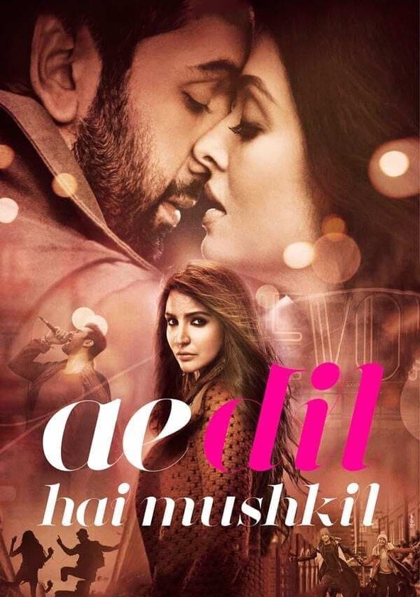 Ae Dil Hai Mushkil movie watch stream online