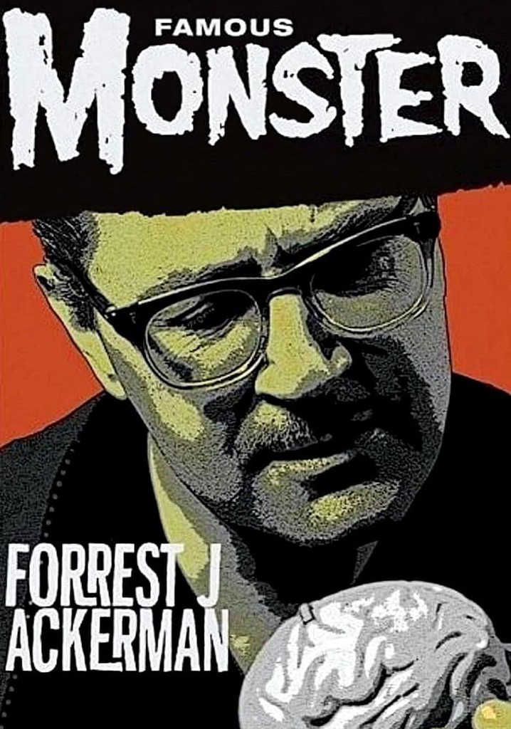 Famous Monster: Forrest J Ackerman