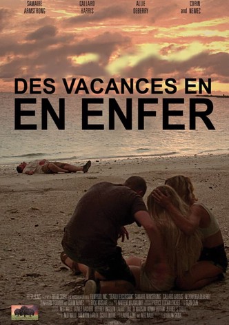 Des vacances en enfer