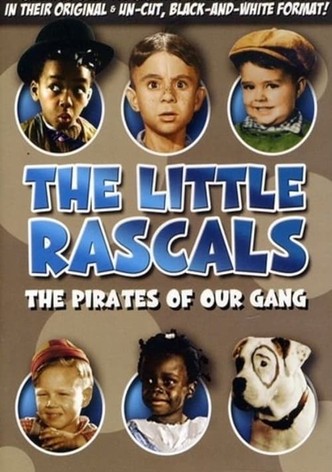 The Little Rascals: The Pirates of Our Gang