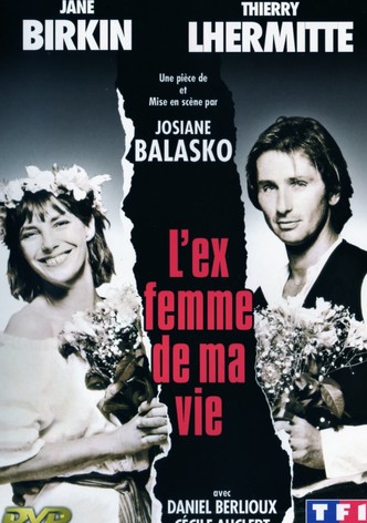 L'Ex-femme de ma vie