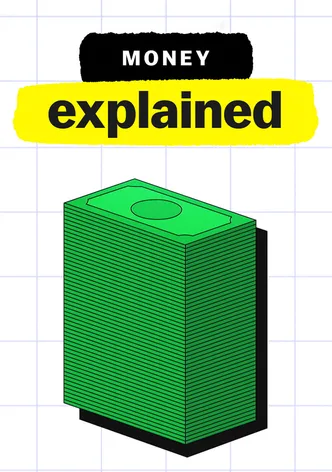 Money, Explained poster