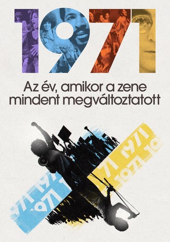 1971: Az év, amikor a zene mindent megváltoztatott