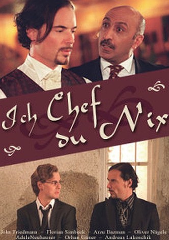 Ich Chef du nix