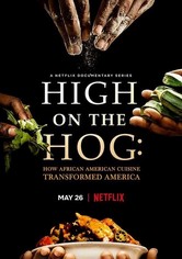 High on the Hog: How African American Cuisine Transformed America - Season 1