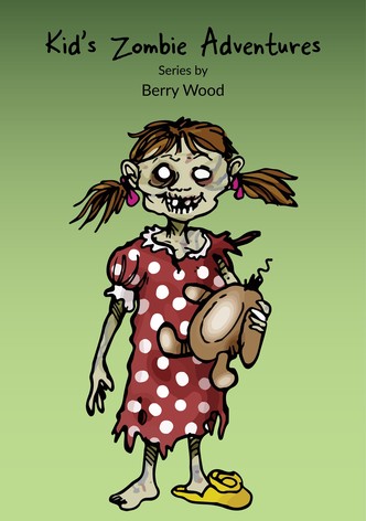 Kid's Zombie Adventures Series By Berry Wood