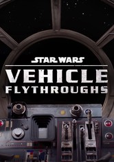 Star Wars Vehicle Flythroughs