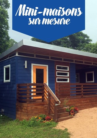 Mini-maisons sur mesure