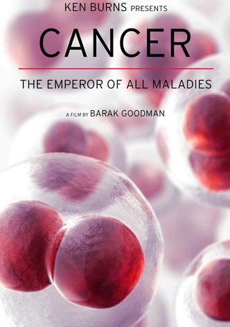 Cancer: The Emperor of All Maladies