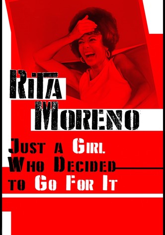 Rita Moreno: Just a Girl Who Decided to Go for It