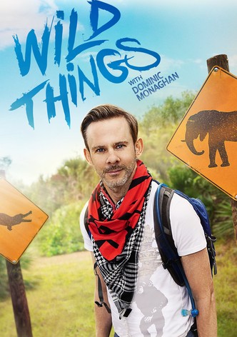 Wild Things with Dominic Monaghan streaming online