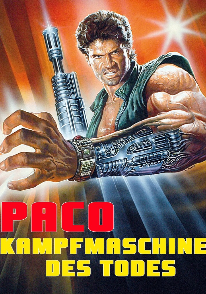 Paco - Kampfmaschine des Todes - Stream: Online anschauen