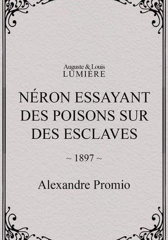 Néron essayant des poisons sur des esclaves