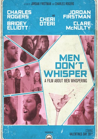 Men Don't Whisper