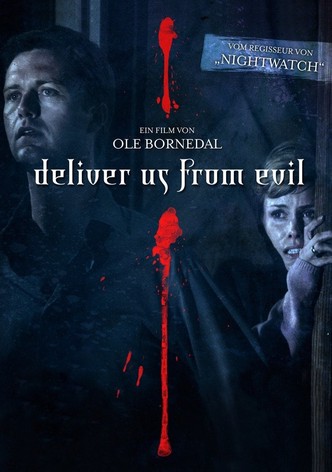 Deliver Us from Evil