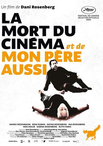 La Mort du cinéma et de mon père aussi