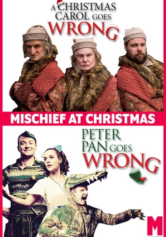 Mischief at Christmas: Peter Pan Goes Wrong & A Christmas Carol Goes Wrong