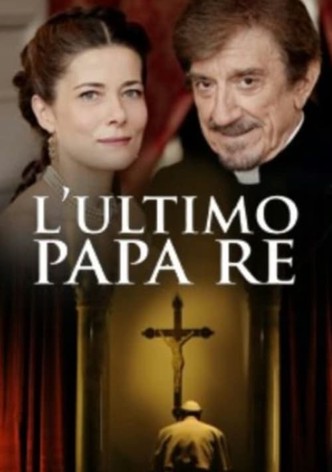 L'ultimo Papa Re