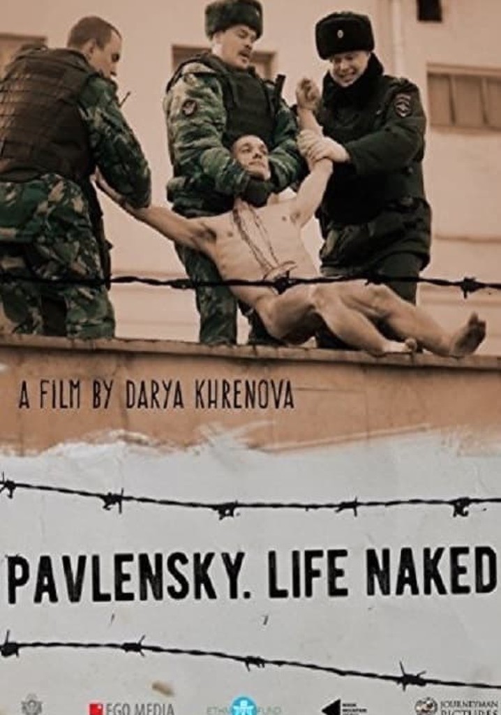 Pavlensky. Life Naked