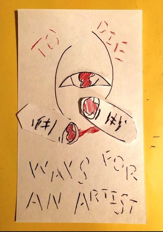 Ways for An Artist to Die