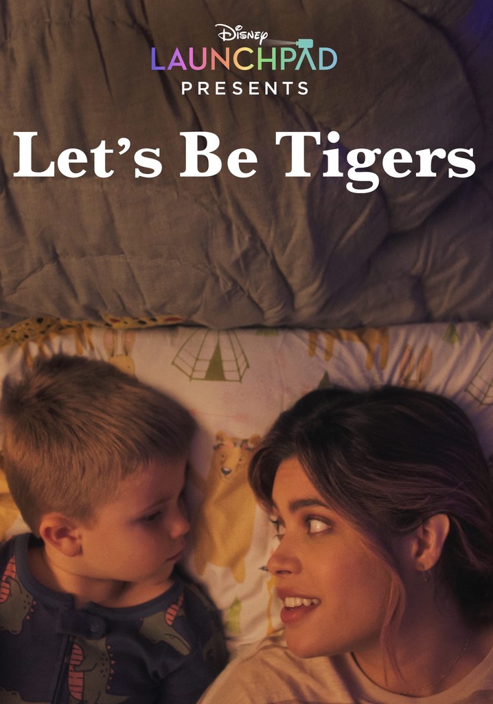 Let's Be Tigers