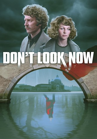 Don't Look Now