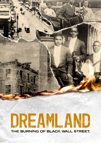 Dreamland: The Burning of Black Wall Street