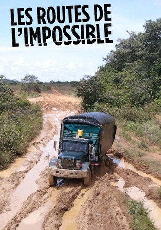 Les Routes de l'impossible