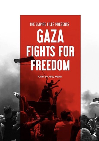 Gaza Fights for Freedom