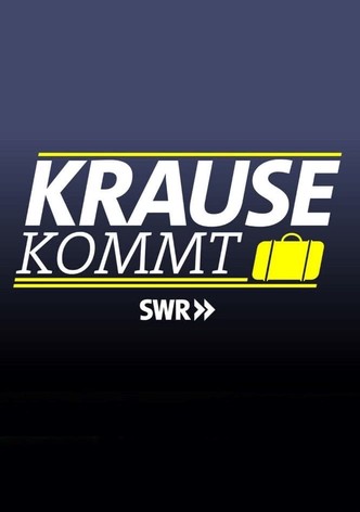 Krause kommt!