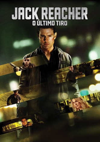 Jack Reacher: O Último Tiro