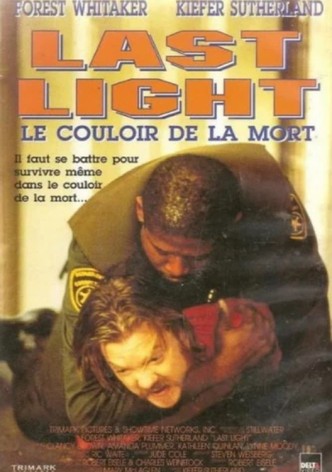 Last Light - Le couloir de la mort