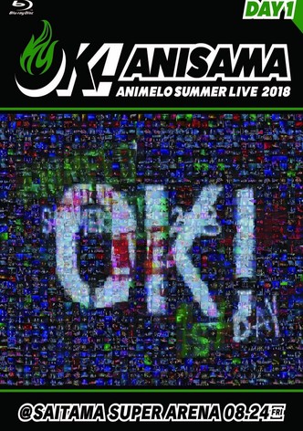 Animelo Summer Live 2018 “OK!” 8.24