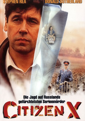 Citizen X - Auf der Fährte des Grauens