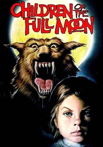 Children of the Full Moon