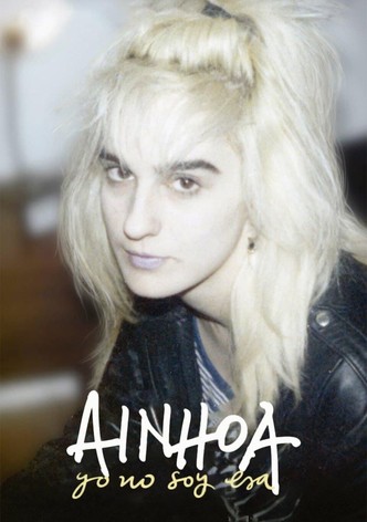 Ainhoa, yo no soy esa