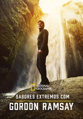 Sabores Extremos com Gordon Ramsay