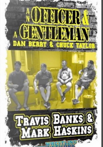 An Officer and A Gentleman: Mark Haskins and Travis Banks