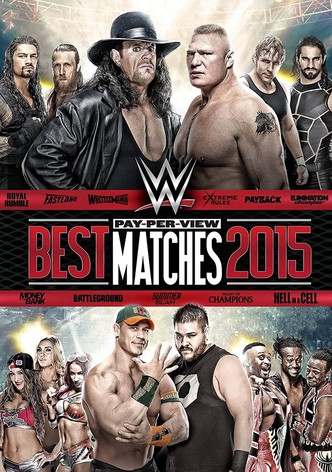 WWE Best Pay-Per-View Matches 2015